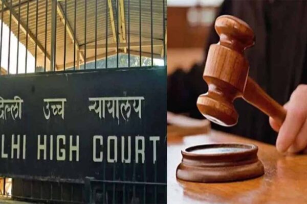 दिल्ली HC जज का अचानक ट्रांसफर, फैसले को लेकर कानूनी गलियारों में हलचल